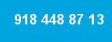 918 448 87 13 918 448 87 13